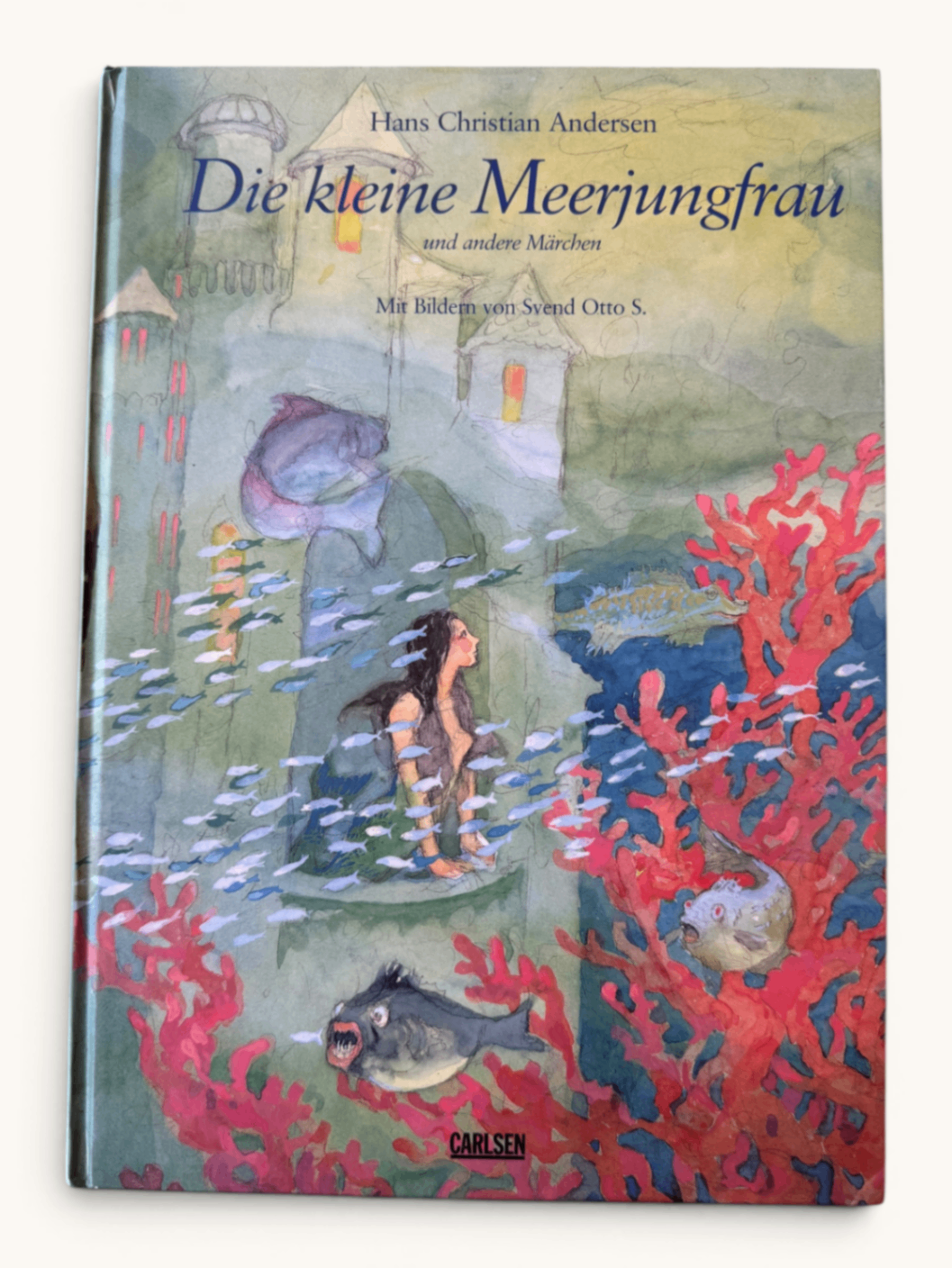 Die kleine Meerjungfrau und andere Märchen – Hans Christian Andersen | CARLSEN