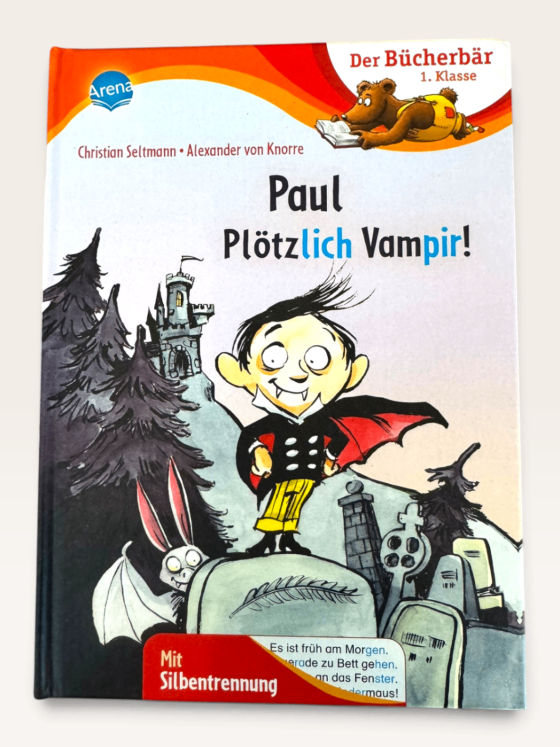 Der Bücherbär: Paul Plötzlich Vampir! (1. Klasse – Arena Verlag) | Arena